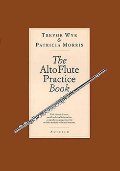 Alto Flute Practice Book by Wye and Morris for Book