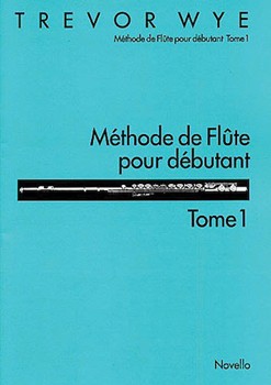 Methode de Flute Pour Debutant: Tome 1 by for