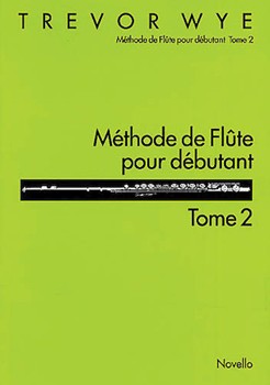 Methode De Flute Pour Debutant: Tome 2 by for