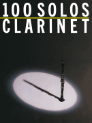 100 Solos - for Clarinet Clarinet