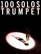 100 Solos - for Trumpet Trumpet