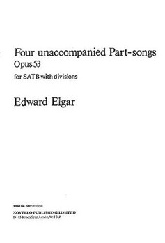 4 Unaccompanied Part-Songs by Elgar Edward for SATB