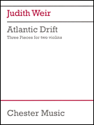 Atlantic Drift - Three (3) Pieces For Two (2) Violins VIOLIN DUO
