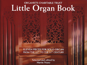 Little Organ Book by Various - Neary Martin - for Organ