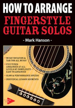 How to Arrange Fingerstyle Guitar Solos by for