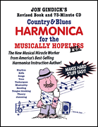 Country & Blues Harmonica for the Musically Hopeless - Revised Book and 73-Minute CD Harmonica