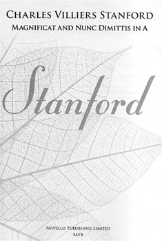 Magnificat and Nunc Dimittis in A by Stanford Sir Charles Villiers for SATB and Organ