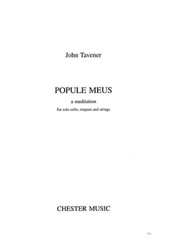 Popule Meus: A Meditation by Tavener John for Study Score