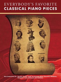 Everybody's Favorite Classical Piano Pieces Piano