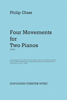 Four Movements For 2 Pianos by Glass for 2 Piano 4 Hands