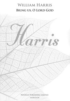 Bring Us O Lord God by Harris William Henry for SSAATTBB