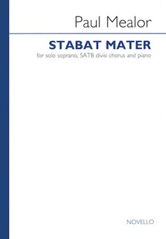 Stabat Mater by Mealor Paul for SATB