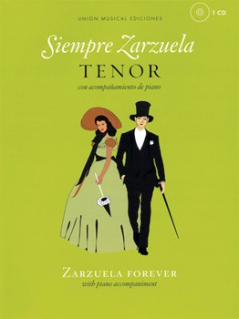 Siempre Zarzuela - Tenor with CD of Piano Accompaniments Tenor