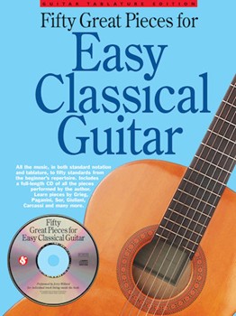 Fifty Great Pieces for Easy Classical Guitar by Various for