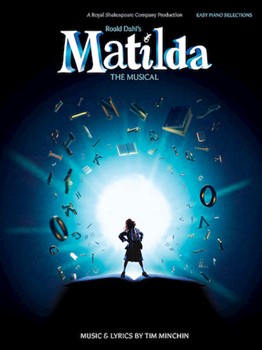 Matilda - The Musical Easy Piano