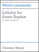 Lullaby For Anne-sophie for Violin and Piano
