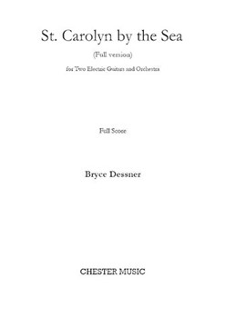 St. Carolyn by the Sea by Dessner Bryce for Full Score