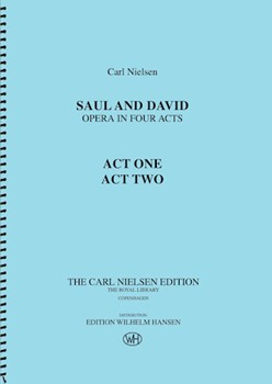 Saul and David - Opera in Four Acts by Nielsen Carl for Full Score