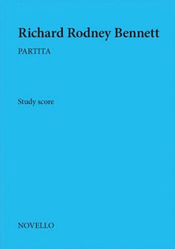 Partita by Bennett Richard Rodney for Study Score