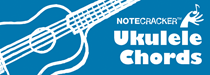Notecracker: Ukulele Chords