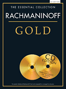 Chester Sergei Rachmaninoff    Rachmaninoff Gold - The Essential Collection