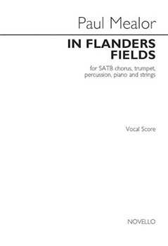 In Flanders Fields by Mealor Paul for SATB and Piano