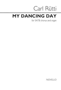 My Dancing Day by Rutti Carl for SATB