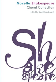 Novello Shakespeare Choral Collection by Various - Wordsworth David - for SATB and Piano