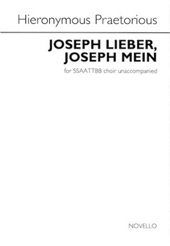 Joseph Lieber Joseph Mein by Praetorius Hieronymus for SATB divisi a cappella
