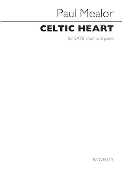 Celtic Heart by Mealor Paul for SATB