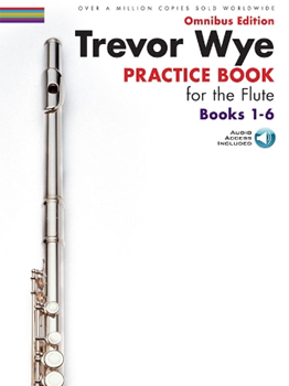 Trevor Wye - Practice Book for the Flute: Books 1-6