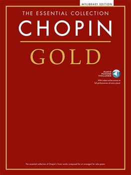 Chopin Gold: The Essential Collection by Chopin Frederic for