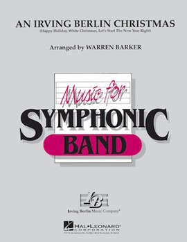 Irving Berlin Christmas by Berlin Irving - Barker Warren - for Concert Band