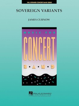 Sovereign Variants by Curnow James for Concert Band