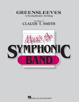 Greensleeves by Smith Claude T - Smith Ct - for Concert Band
