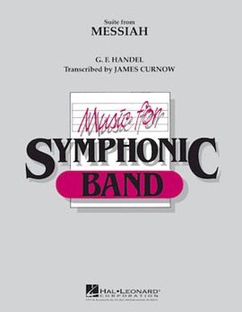 Messiah Suite by Handel George Frideric - Curnow James - for Concert Band