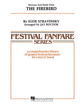 Berceuse & Finale From The Firebird by Stravinsky Igor - Bocook Jay - for Concert Band