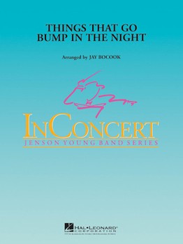 Things That Go Bump In The Night by - Bocook Jay - for Concert Band