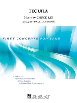 Tequila by Rio Chuck - Lavender Paul - for Concert Band