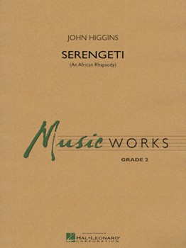 Serengeti w/online audio [concert band] Higgins SCORE/PTS