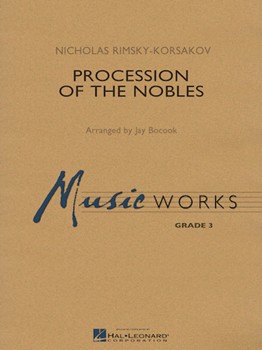 Procession Of The Nobles by Rimsky-Korsakov Nikolai - Bocook Jay - for Concert Band
