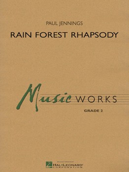 Rain Forest Rhapsody by Jennings Paul for Concert Band