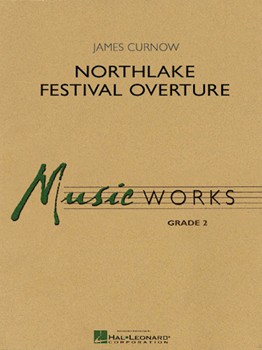 Northlake Festival Overture by Curnow James for Concert Band