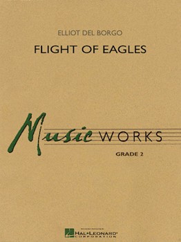 Flight Of Eagles by Del Borgo Elliot for Concert Band