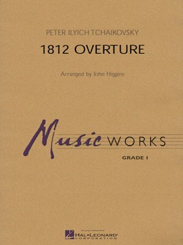 1812 Overture by Tchaikovsky Pyotr Ilyich - Higgins John - for Concert Band