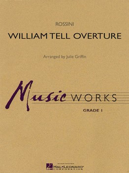 William Tell Overture by Rossini Gioachino - Griffin J - for Concert Band
