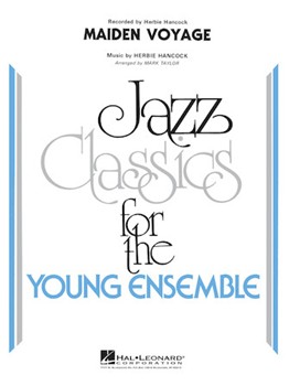Maiden Voyage by Hancock Herbie - Taylor Mark - Herbie Hancock for Jazz Ensemble
