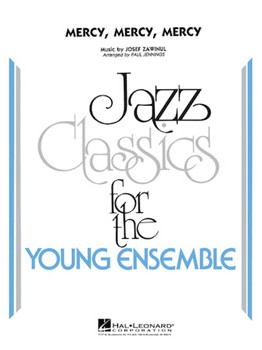 Mercy Mercy Mercy by Zawinul Josef - Jennings Paul - for Jazz Ensemble