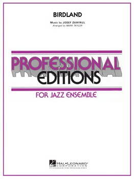 Birdland by Zawinul Josef - Taylor Mark - for Jazz Ensemble