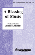 A Blessing of Music SATB